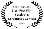 laurel BtchFest Film Fest Screenplay Contest 2025 SemiFinalist